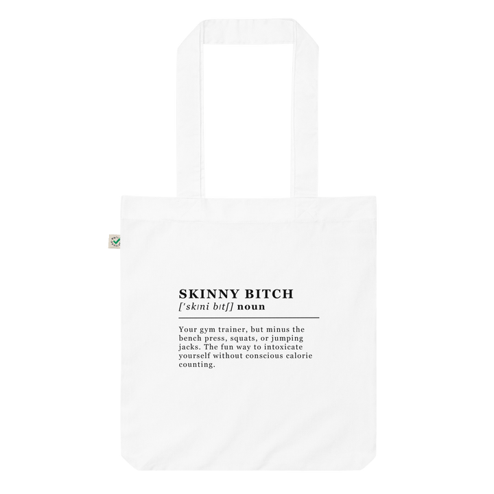 The Skinny Bitch Organic tote bag - White - Cocktailored